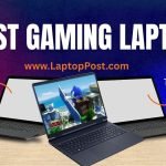 Best Laptop For Gaming and College Reviews