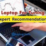 Best Laptop For Tuning Cars Reviews