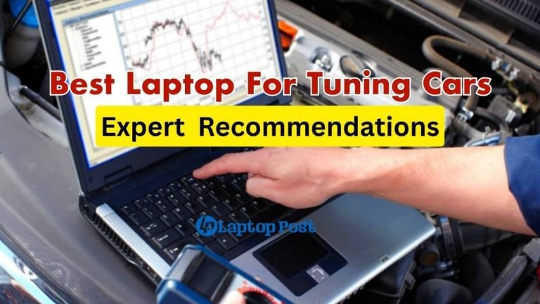 Best Laptop For Tuning Cars Reviews