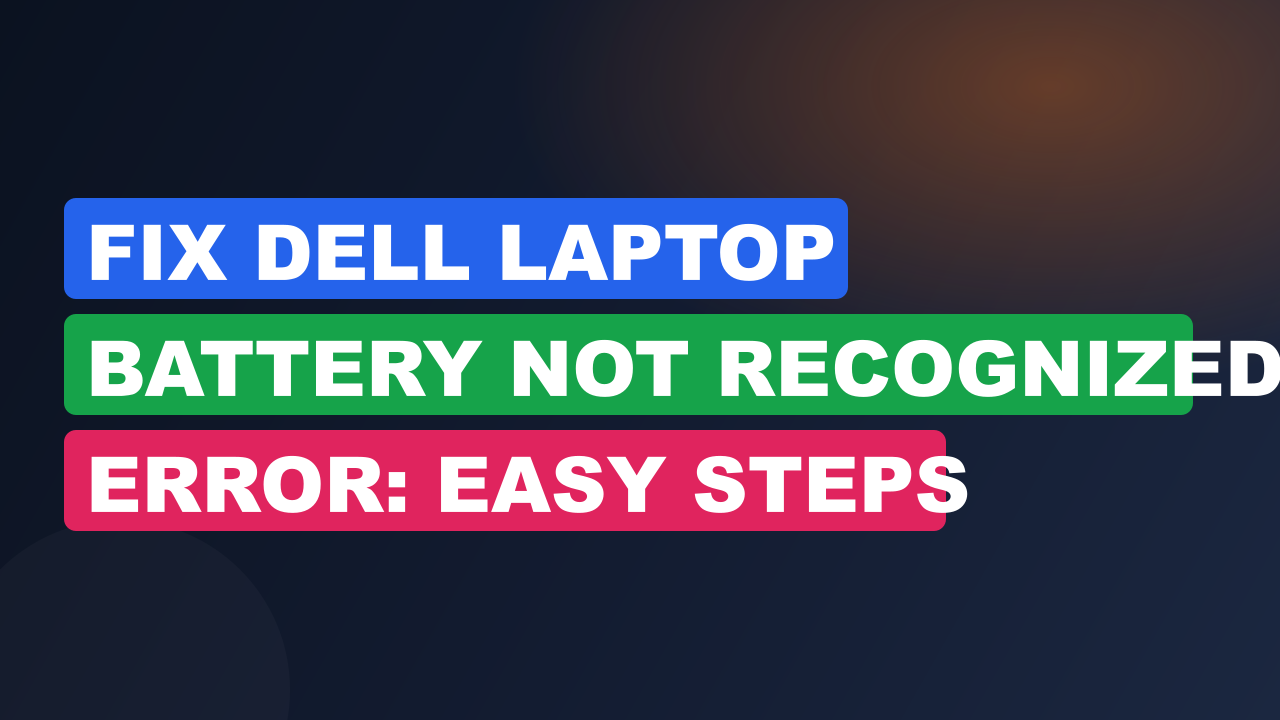 Fix Dell Laptop Battery Not Recognized Error: Easy Steps 1 fix dell laptop battery not recognized error easy cover