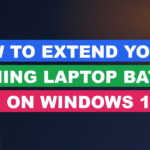How to Extend Your Gaming Laptop Battery Life on Windows 11