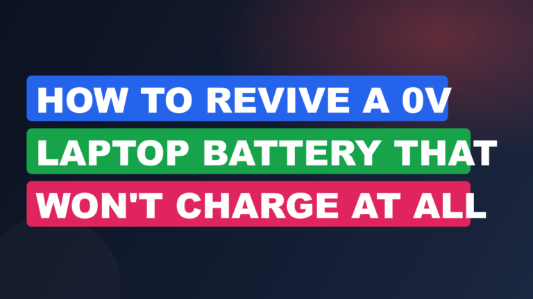 How to Revive a 0V Laptop Battery That Won't Charge At All